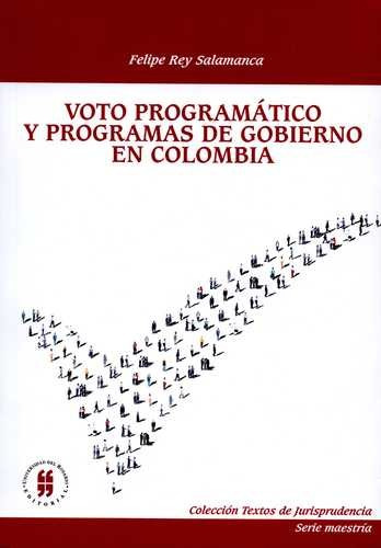 Libro Voto Programático Y Programas De Gobierno En Colombia