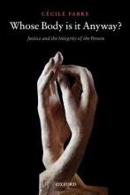Libro Whose Body Is It Anyway? : Justice And The Integrit...