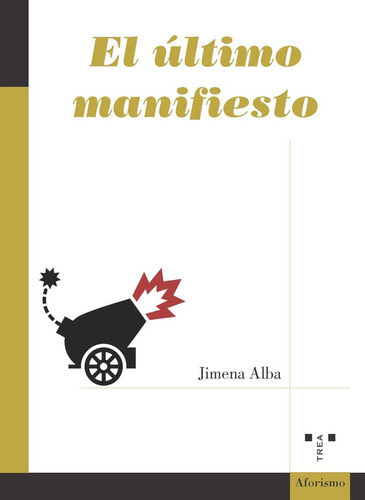Libro El Ãºltimo Manifiesto - Alba, Jimena