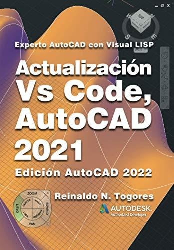 Actualizacion Vs Code, Autocad 2021