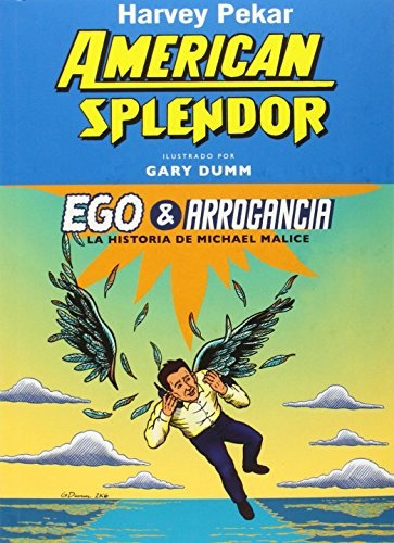 Ego Y Arrogancia - Harvey Pekar