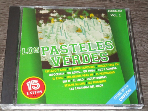 Los Pasteles Verdes - 15 Éxitos Vol. 1