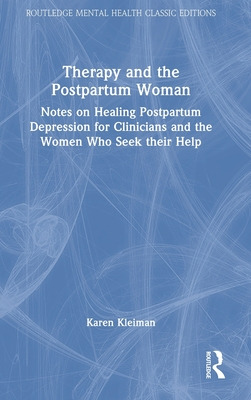Libro Therapy And The Postpartum Woman: Notes On Healing ...