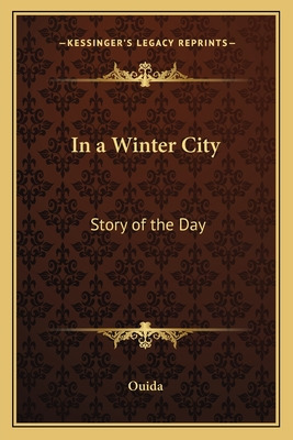 Libro In A Winter City: Story Of The Day - Ouida