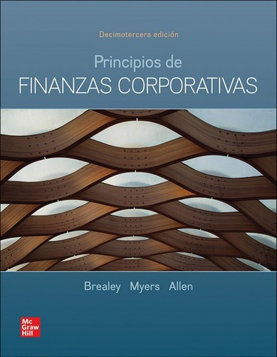 Principios De Finanzas Corporativas. 13° Edicion