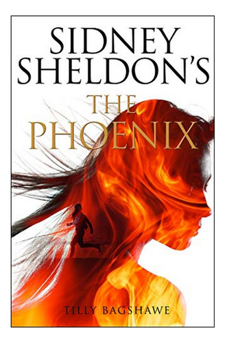The Phoenix - Tilly Bagshawe, Sidney Sheldon. Eb4