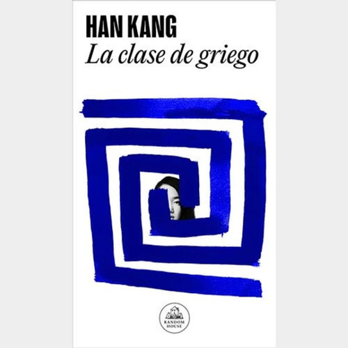 La Clase De Griego, Literatura Random House