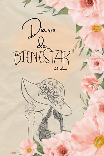 Diario De Bienestar: Especialmente Diseñado Para Mujeres...