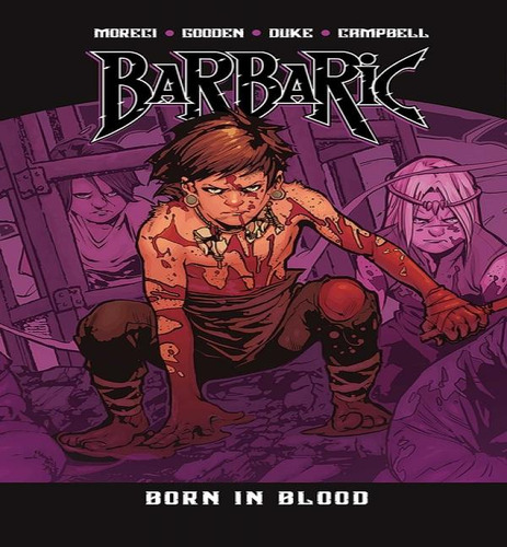 Barbaric V04 Born In Blood, De V04. Editorial Vault En Inglés, 2024