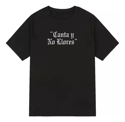 Remera Fresca De Canta Y No Llores Mexico Unisex