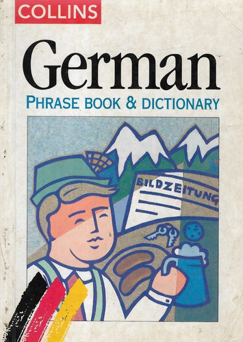 German Phrase Book & Dictionary / Collins