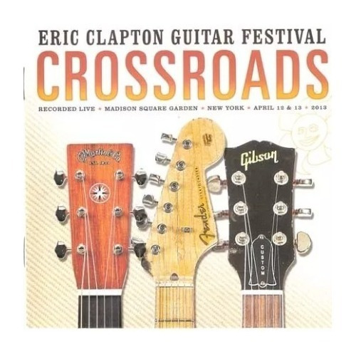 Eric Clapton Crossroads Guitar Festival 2013 2cd Wea