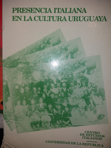 Presencia Italiana En La Cultura Uruguaya 