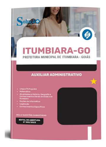 Apostila Itumbiara Go 2023 - Auxiliar Administrativo - Editora Solução
