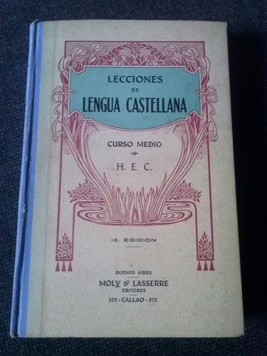 Lecciones De Lengua Castellana Curso Medio H E C