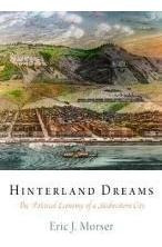 Libro Hinterland Dreams : The Political Economy Of A Midw...