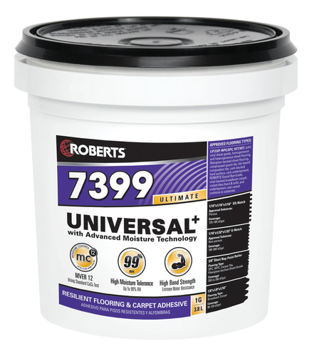 Roberts 7399 Universal+ - Adhesivo Resistente Para Suelos Y 