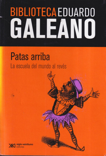 Biblioteca Eduardo Galeano Patas Arriba