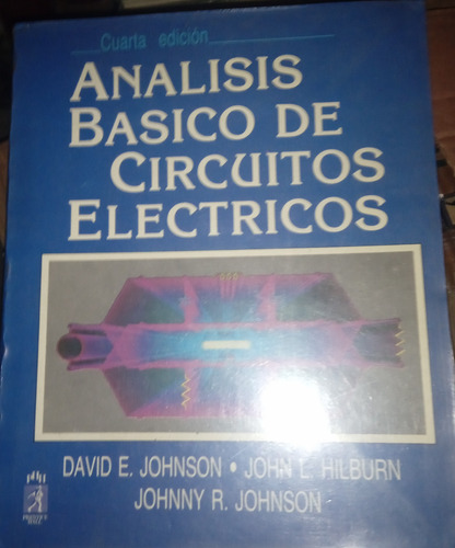 Libro Analisis Basico De Circuitos Electricos (Usado)