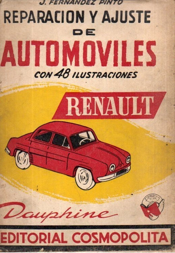 Reparacion Y Ajuste Renault Dauphine 