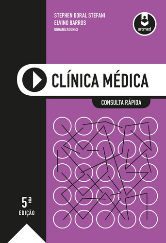Clínica médica, de Stefani, Stephen Doral. Série Consulta Rápida Artmed Editora Ltda., capa mole em português, 2019