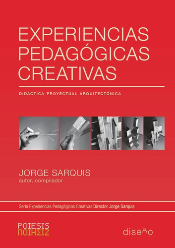 Experiencias Pedagógicas Creativas 1, De Jorge Sarquis