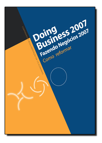 Doing Business 2007, De Banco Mundial. Editora Nobel, Capa Dura Em Português