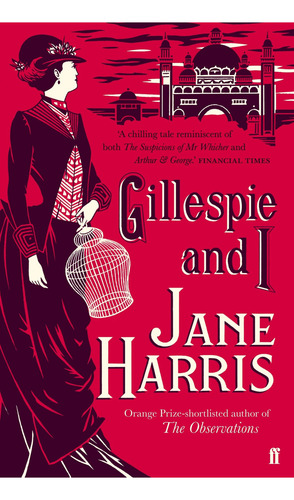 Gillespie And I - Jane Harris, De Harris, Jane. Editorial Faber & Faber, Tapa Blanda En Inglés Internacional, 2012