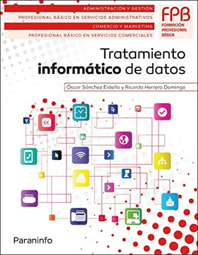 Tratamiento informÃÂ¡tico de datos, de HERRERO DOMINGO, RICARDO. Editorial Ediciones Paraninfo, S.A, tapa blanda en español