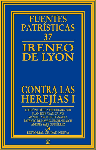 Libro Contra Las Herejias I - Ireneo De Lyon