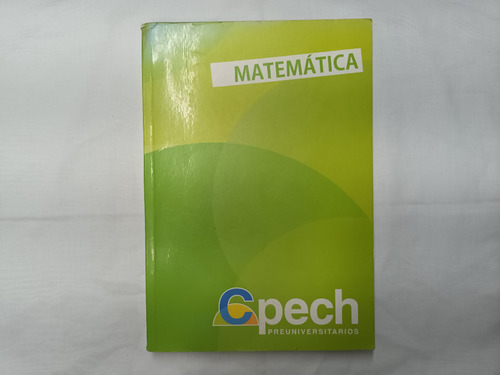 Matematicas Cepech 2007 Psu