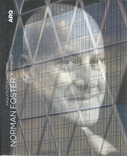 Prtizker: Norman Foster De Goitia Cruz - Clarín Arq