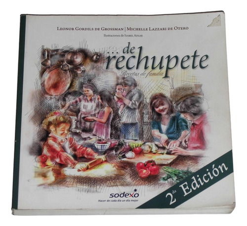 De Rechupete Recetas De Familia / Libro De Cocina Venezolana