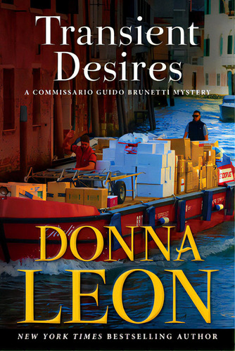 Transient Desires: A Commissario Guido Brunetti Mystery, De Leon, Donna. Editorial Grove Pr, Tapa Blanda En Inglés