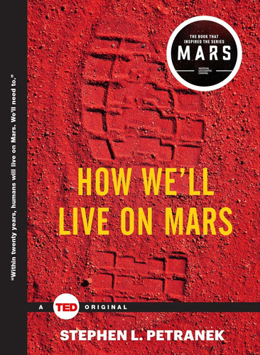 Libro:  How Weøll Live On Mars (ted Books)