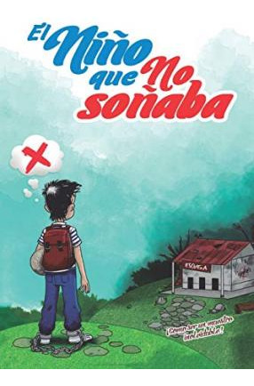 Libro El Nino Que No Sonaba - Mario Estuardo De Paz Figue...