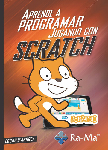 Scratch Aprende A Programar Jugando Editorial Rama