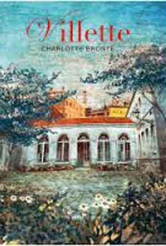 Villette, De Brontë, Charlotte. Editora Martin Claret, Capa Mole, Edição 1ª Edição - 2016 Em Português
