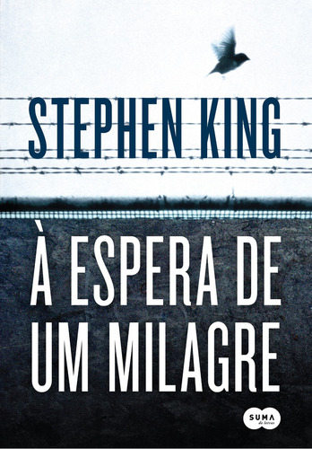 À espera de um milagre, de King, Stephen. Editora Schwarcz SA, capa mole em português, 2013