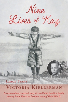 Libro Nine Lives Of Kaz: An Extraordinary Survival Story ...