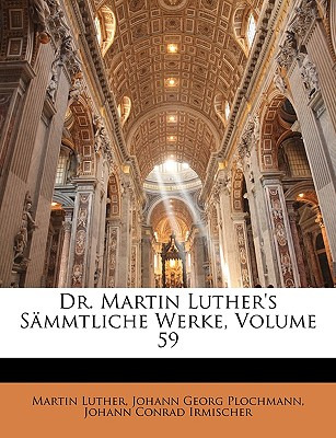 Libro Dr. Martin Luther's Sammtliche Werke, Dritter Band ...