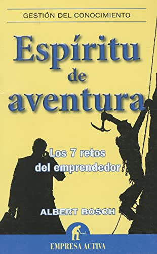 Libro Espiritu De Aventura Los 7 Retos Del Emprendedor (gest