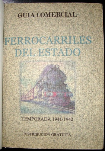 Ferrocarril Argentino Estado Guia Oficial 1941 2 Mapas Compl