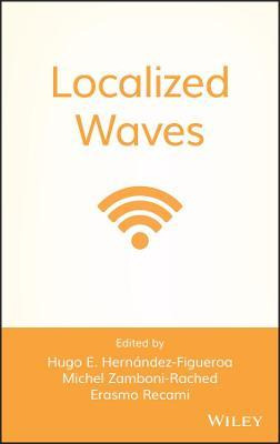 Libro Localized Waves - Hugo E. Hernã¡ndez-figueroa