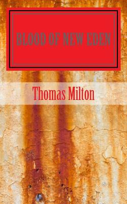 Libro Blood Of New Eden - Walsh, Thomas Milton