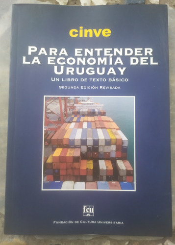 Para Entender La Economía Del Uruguay, Cinve