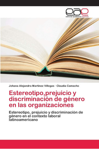 Libro: Estereotipo, Prejuicio Y Discriminación De Género En