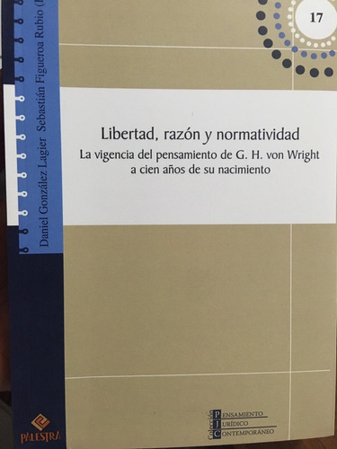 Libertad, Razón Y Normatividad