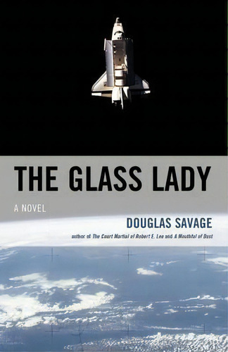 The Glass Lady, De Douglas Savage. Editorial Taylor Trade Publishing, Tapa Blanda En Inglés