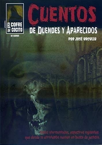 Cuentos De Duendes Y Aparecidos, De Urcullu, José. Editorial Upwords, Tapa Blanda En Español